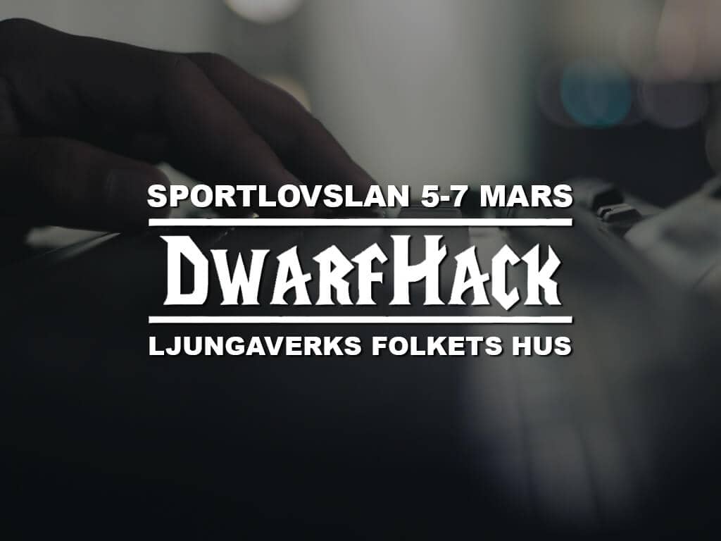Den 5-7 mars arrangerar DwarfHack ett Sportlovslan i Ljungaverks Folkets Hus.
